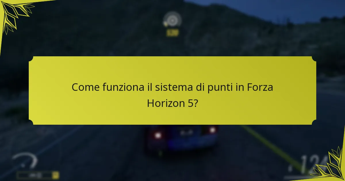 Come funziona il sistema di punti in Forza Horizon 5?