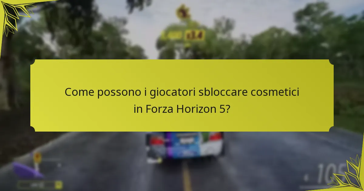 Come possono i giocatori sbloccare cosmetici in Forza Horizon 5?