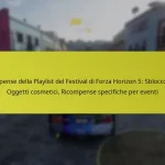 Ricompense della Playlist del Festival di Forza Horizon 5: Sblocco auto, Oggetti cosmetici, Ricompense specifiche per eventi