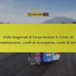 Sfide Stagionali di Forza Horizon 5: Criteri di completamento, Livelli di ricompensa, Limiti di tempo