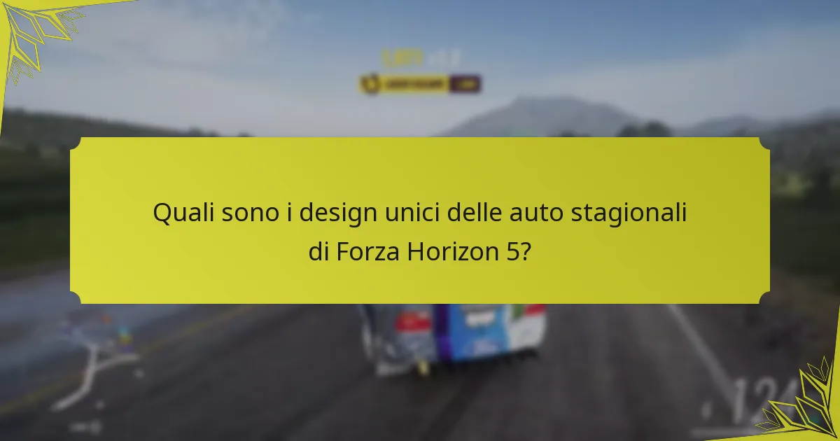 Quando sono disponibili le auto stagionali negli eventi di Forza Horizon 5?