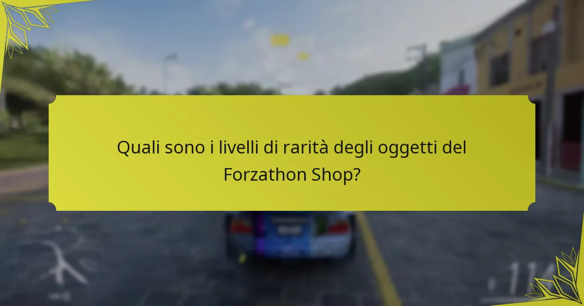Quali sono i requisiti di sblocco per gli oggetti del Forzathon Shop?