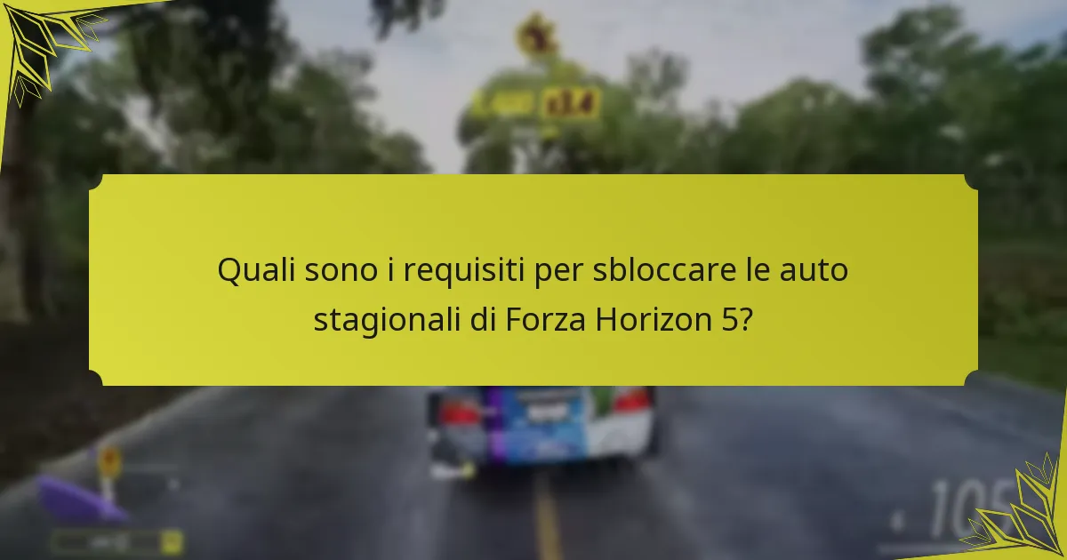 Come si confrontano le auto stagionali con altri veicoli in Forza Horizon 5?