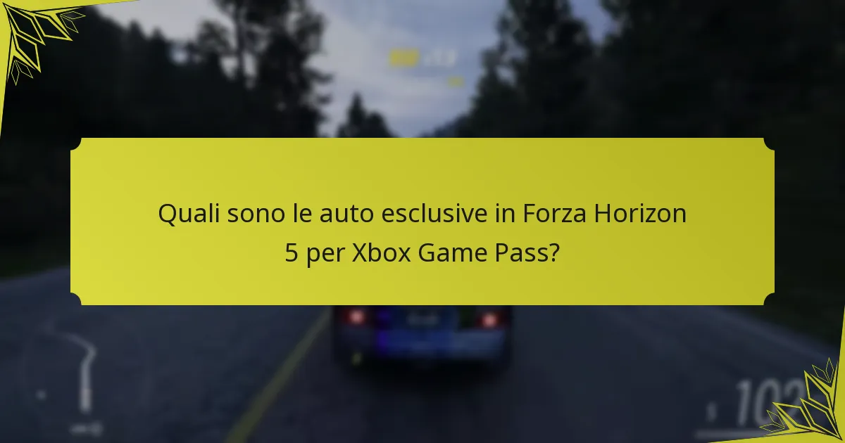 Quando sono disponibili le auto esclusive in Forza Horizon 5?